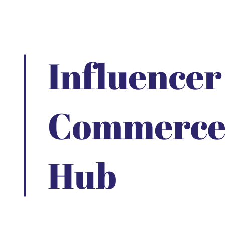 Influencer Commerce Hub